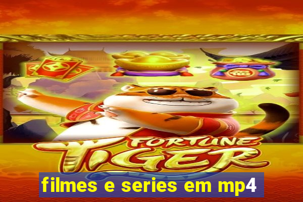 filmes e series em mp4
