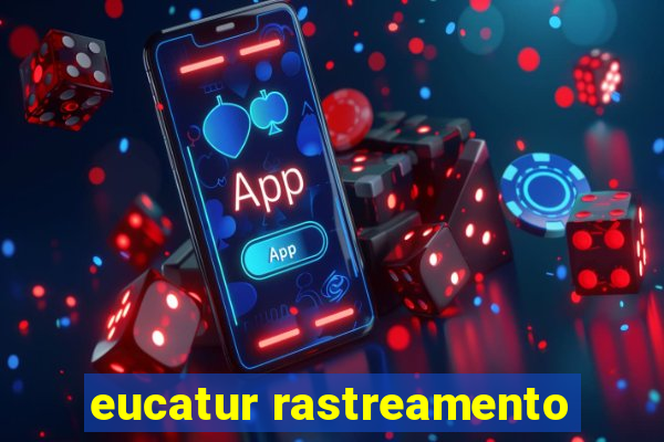 eucatur rastreamento