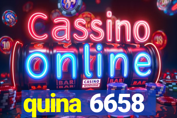 quina 6658
