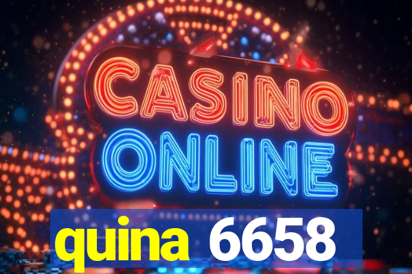 quina 6658