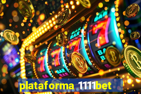 plataforma 1111bet