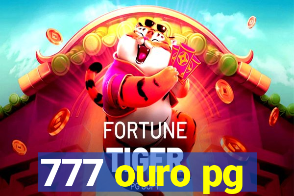 777 ouro pg
