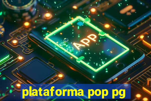 plataforma pop pg