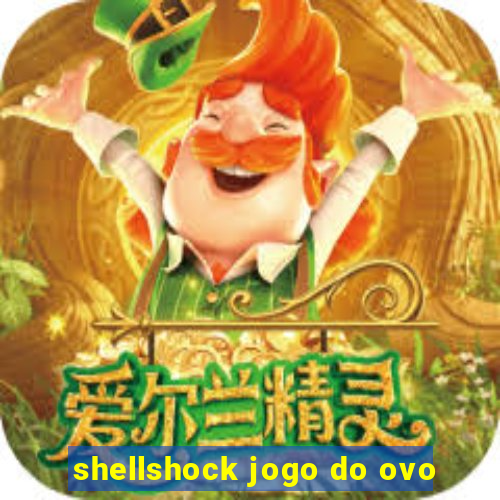 shellshock jogo do ovo