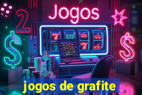 jogos de grafite
