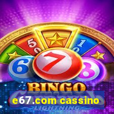 e67.com cassino