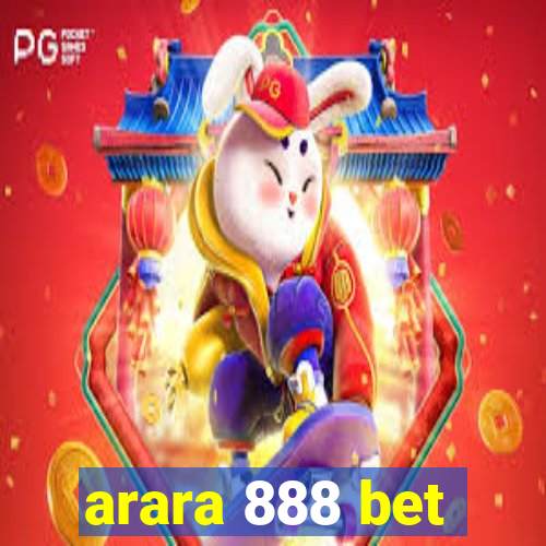 arara 888 bet