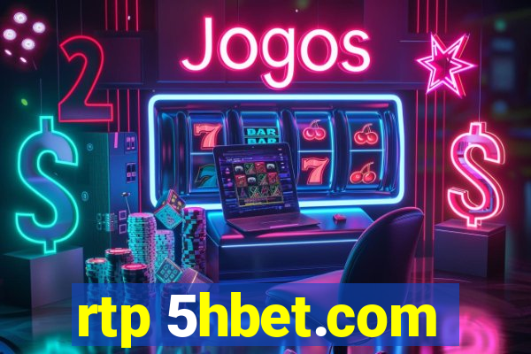 rtp 5hbet.com