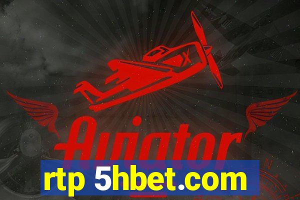 rtp 5hbet.com