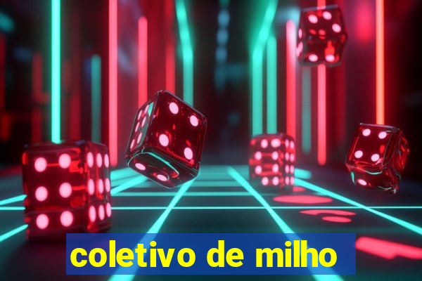 coletivo de milho