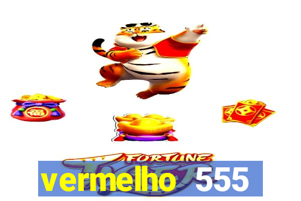 vermelho 555 plataforma de jogos