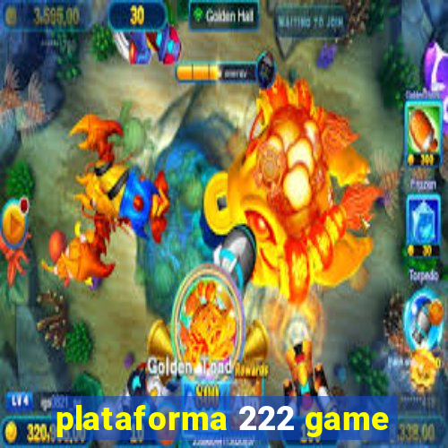 plataforma 222 game