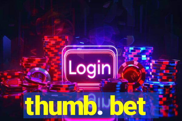 thumb. bet