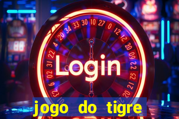 jogo do tigre minimo 1 real