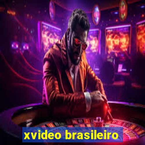 xvideo brasileiro