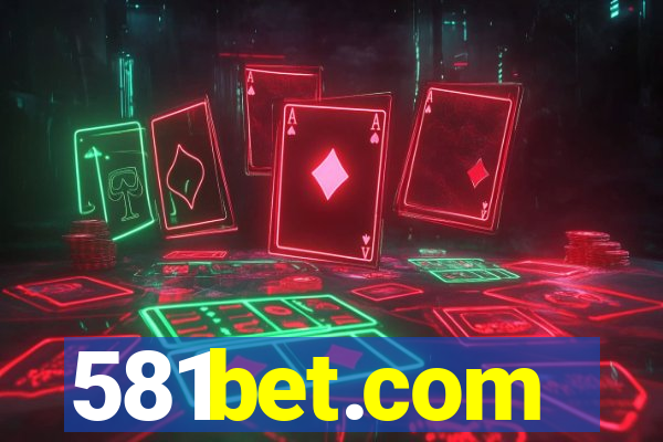 581bet.com
