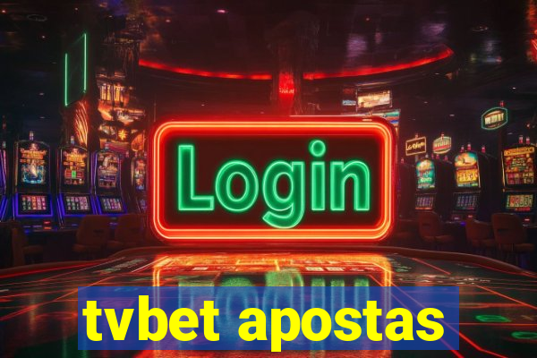 tvbet apostas