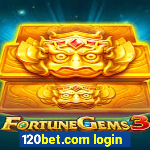 120bet.com login