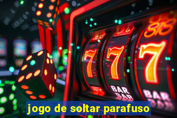 jogo de soltar parafuso
