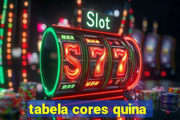 tabela cores quina