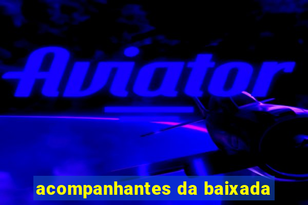 acompanhantes da baixada