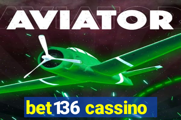 bet136 cassino