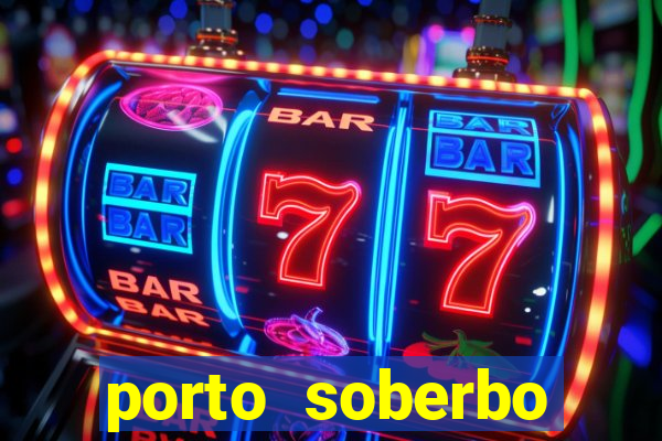 porto soberbo argentina compras