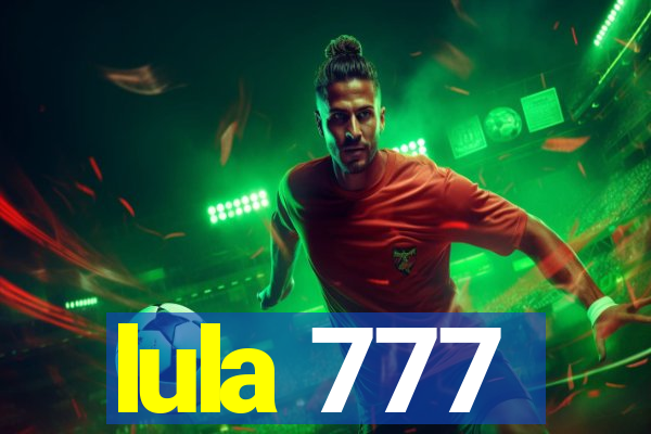 lula 777