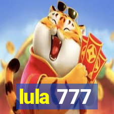 lula 777