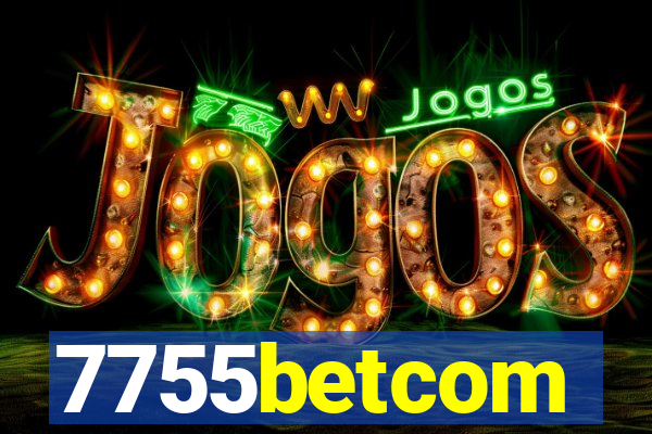 7755betcom