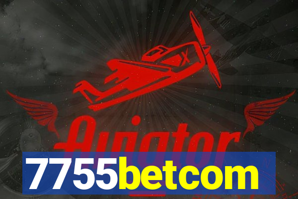7755betcom