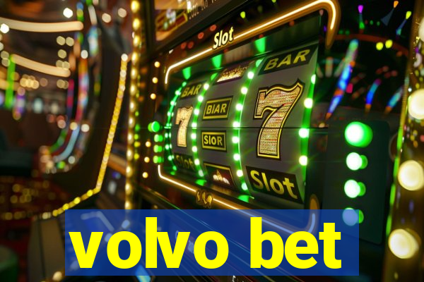 volvo bet