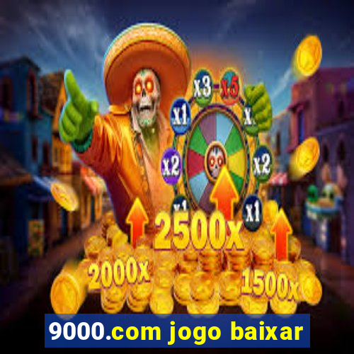 9000.com jogo baixar