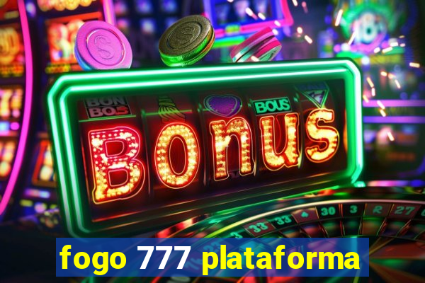 fogo 777 plataforma