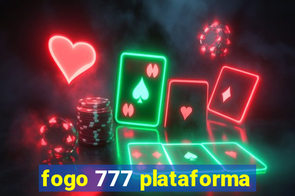 fogo 777 plataforma