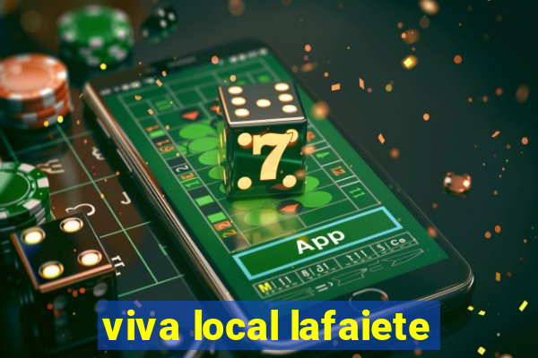 viva local lafaiete