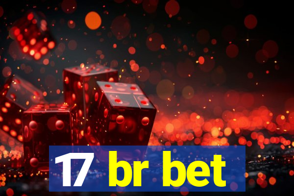17 br bet