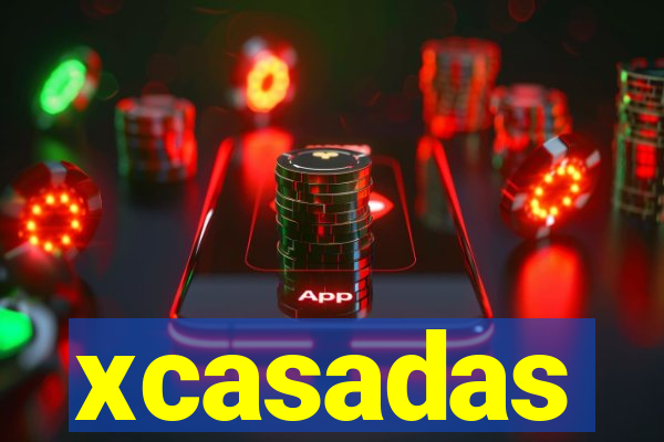 xcasadas