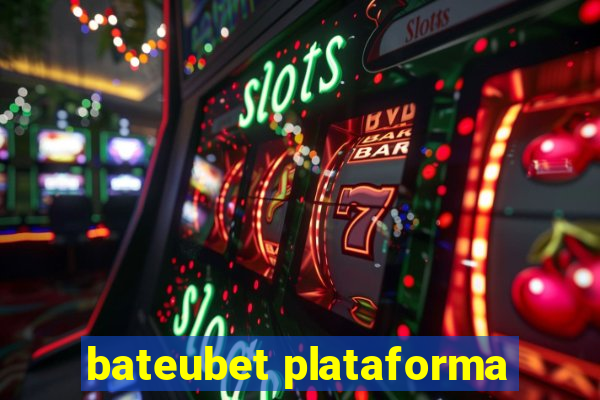 bateubet plataforma