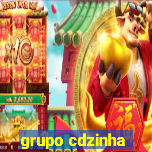 grupo cdzinha