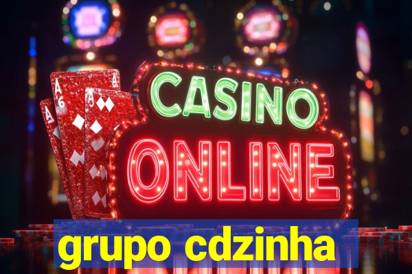 grupo cdzinha