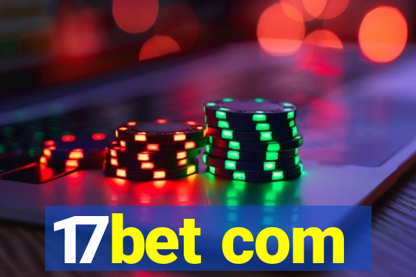 17bet com