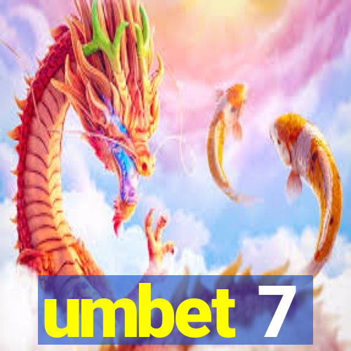 umbet 7