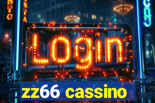 zz66 cassino