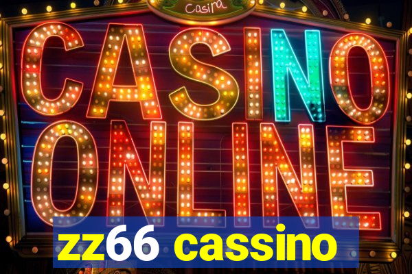 zz66 cassino