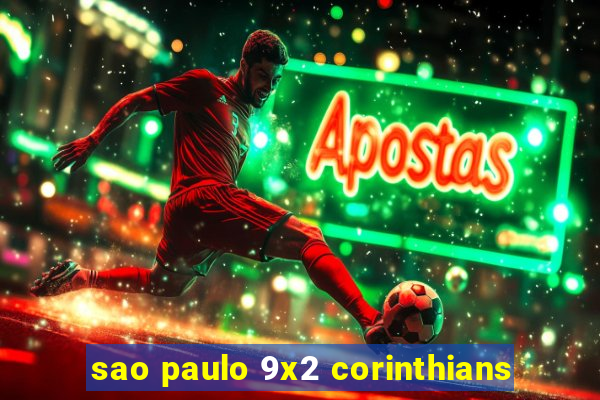 sao paulo 9x2 corinthians
