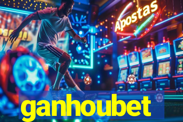 ganhoubet