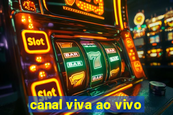 canal viva ao vivo