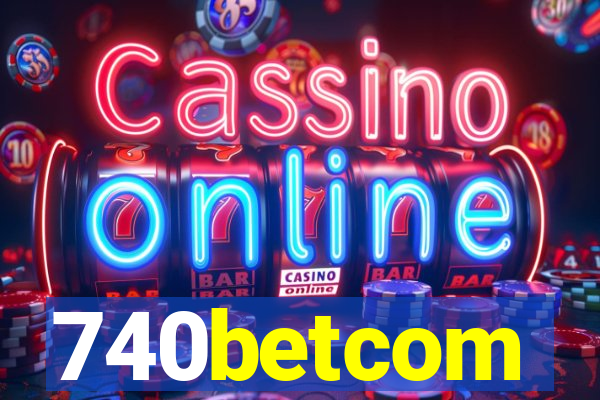 740betcom
