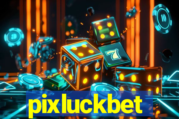 pixluckbet